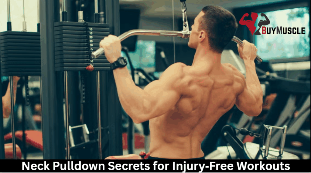 Neck Pulldown Secrets