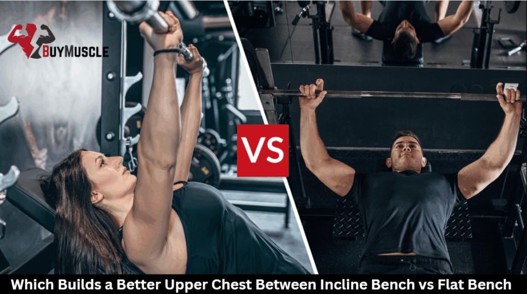 Incline Bench vs Flat Bench